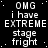 Pixelated text animation cycles through 'OMG i have EXTREME stage fright' phrases with varying capitalization and punctuation on black background.