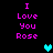 Pixelated text 'I Love You Rose' in bright pink on black background with cyan heart symbols appearing and disappearing.