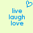 Blue pixelated text 'live laugh love' on light yellow background with blue heart symbol above text.