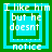 Four identical pixelated text arranged in a , each displaying "I like him but he doesnt notice" with green and cyan borders