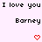 Pixelated text repeats 'I love you' and 'Barney' with red heart symbols on a light purple background.