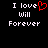 Pixelated text 'I love Will Forever' with a red heart symbol replacing the letter O in 'love', displayed on black background.