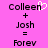 Pixelated text on pink background shows 'Colleen + Josh = Forev' with a white heart symbol above Colleen's name in the left view.