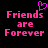 Pixelated pink text 'Friends are Forever' on black background with a purple heart symbol above the left side of the text.