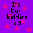 Purple background with pink stars and repeated text 'Its Dani kiddies <3' in black pixelated font.