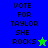 A split-screen digital graphic with blue and green sections displaying 'VOTE FOR TAYLOR SHE ROCKS' text, featuring a pixelated star that changes color between frames.