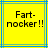 Yellow square with blue and green border displaying "Fart-nocker!!" in black pixelated text
