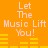 Orange background with white text reading "Let The Music Lift You!" repeated twice, yellow horizontal bars below text in two