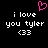 Black background with white pixelated text reading "i love you tyler <33" and a pink heart symbol above the left side of the text.