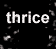 A black-and-white animated contact sheet of a 4x3 grid showing sequential frames from an icon featuring the text "thrice" and abstract white shapes on a dark background.