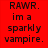 Red background with black text reading 'RAW.R. im a sparkly vampire.' and 'FEAR MY GLITTER!' above a black section containing a red heart and white text ...hehehe.