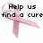 A pixelated pink ribbon symbol overlaid with black pixelated text reading Help us find a cure on a white background.