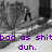 Pixelated grayscale image of a figure in motion with purple text overlay reading 'bad as shit duh.'