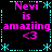 Pixelated text and symbols on a black background with cyan borders, displaying 'Nevi is amazing <3' in pink letters.