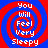 Four identical display red and blue spiral patterns with white text reading You Will Feel Very Sleepy on a solid background