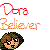 Pixelated text 'Dara Believer' in red-orange gradient above a pixel art portrait of a person with brown hair and dark eyes.