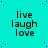 Cyan background with pink dots and repeated text "live laugh love" in black pixelated font across multiple