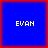 Four identical blue squares with red borders arranged in a , each containing white pixelated text reading EVAN