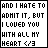 Static pixel-art icon with black text on white background displaying a romantic quote and heart symbol.