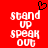 Red background with white pixelated text 'stand up speak out' and a black heart symbol above the first frame's text.