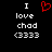A black background displays white text reading "I love chad (333)" with a red pixelated heart symbol above the word "love." The same text appears on both sides of the heart.