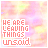 25 identical square with a pink and yellow cloud-like background, each displaying the text "WE ARE LEAVING THINGS UNSAID" in white pixelated letters