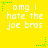 Yellow background with white pixelated text reading "omg i hate the joe bros" and green star-shaped bullet points in corners.