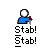 Pixelated icon shows a figure in blue shirt holding red object, with text "Stab!" and "Stab!" below; two versions differ by the lower text's underline.