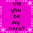 A static image with a bright pink background displays the text "will yhu be my hero?" in black pixelated font, arranged in a with white decorative borders and asterisks