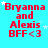 Red text on cyan background reads 'Bryanna and Alexis BFF<3' with white stars scattered across the image.