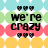 Pixelated text on a colorful striped background with star patterns, featuring 'we're crazy' and 'your jealous' in black block letters.