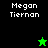 Four display 'Megan Tiernan' text with green and black backgrounds, featuring a green star in the top-right and a black star in the bottom-left