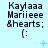 Pixelated text displays 'Kaylaaa Mariieee &hearts; :(' with light blue background and small animated symbols.
