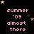 Pixelated text 'summer '09 almost there' in pink on black background with scattered yellow and brown stars.