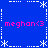 Blue background with white dashed border and star motifs, displaying four identical pink text instances of "meghan<3" arranged in a pattern