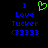 Blue pixelated text reads "I Love Tucker (3333)" with a green heart symbol replacing the word "Love" in one view, all on black background.