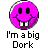 A static pixelated image shows a purple smiley face with black eyes and teeth, next to text reading 'I'm a big Dork' and 'Instant Icons .com'.