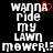 Pixelated text reads "wanna ride my LAWN m0wer!" with a red heart replacing the 'o' in 'wanna' on the left side of the image.