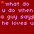 Red background with repeated pink text 'what do u do when a guy says he loves u' and small orange stars, static image.