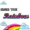 Static pixel art displays "OVER THE Rainbow" text above a rainbow with clouds, repeated in a pattern with slight variations in cloud positions