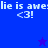 Blue background with white text 'lie is awe' and '<3!' repeated, two purple stars in upper center and lower center.