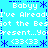 Pixelated blue background with white and dark blue text repeating 'Babyyy', 'I've Already Got the Best Present... You', and '(33(33' symbols.