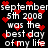 Pixelated text on black background with red heart symbols, repeating 'september 5th 2008 was the best day of my life' in white block letters.