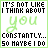 A static contact sheet of two identical animated frames showing pixelated text on a white background with green borders, where the word 'you' is rendered in light green and slightly blurred compared to black pixelated text above and below it.