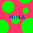 A static image with a bright pink background covered in large green circles of varying sizes, featuring two instances of the text "NINA" in blue pixelated font.