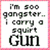 Pixelated text reads "I'm 500 gangster... I carry a 9mm GUN" on white background with pink border.