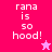 Pixelated text 'rana is so hood!' on pink and light purple backgrounds with a star symbol.