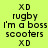Pixelated text and cyan blocks on a bright yellow background, with repeated phrases 'XD', 'rugby', 'i'm a boss', and 'scooters'