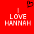 Red background with white pixelated text reading "LOVE HANNAH" on both sides and a black heart symbol above the left side.