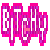 Pixelated text 'Bitch' in white letters on a pink and purple gradient background with solid gray border.